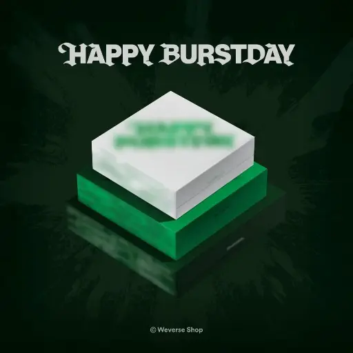Happy Burstday- Standard Set (Weverse Gift)